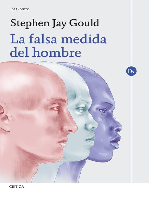 Title details for La falsa medida del hombre by Stephen Jay Gould - Available